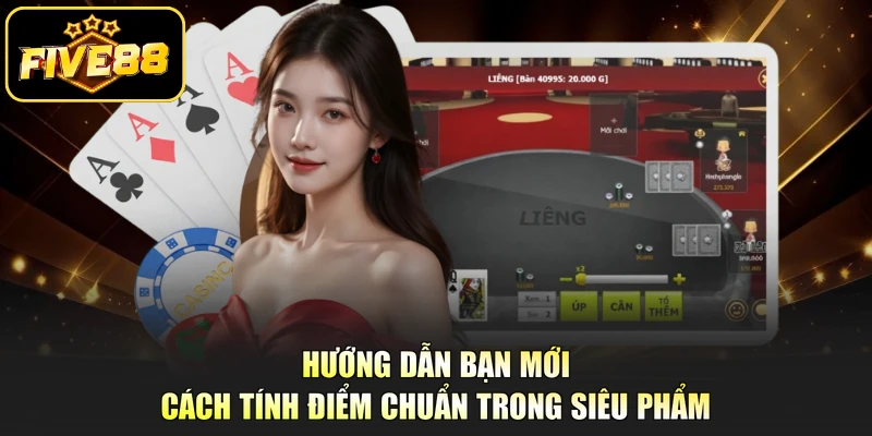Hướng dẫn bạn mới cách tính điểm chuẩn trong siêu phẩm